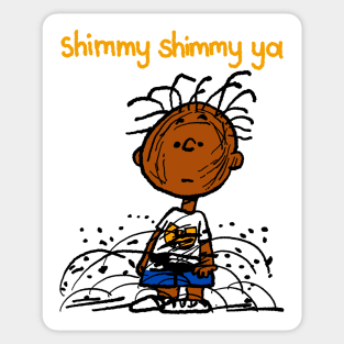 shimmy shimmy ya Sticker